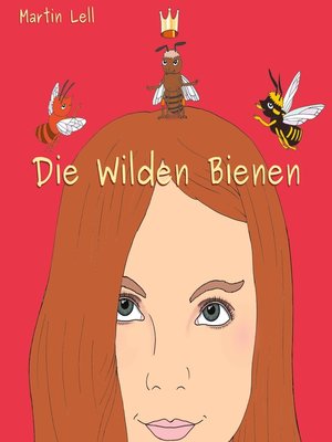 cover image of Die Wilden Bienen
